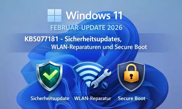 Windows 11 Februar-Update 2026: KB5077181 liefert Sicherheitsupdates, WLAN-Reparaturen und einen wichtigen Hinweis zum Secure Boot