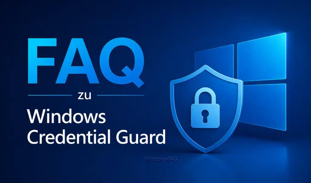 FAQ zu Windows Credential Guard