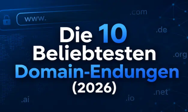 Die 10 Beliebtesten Domain-Endungen (2026)