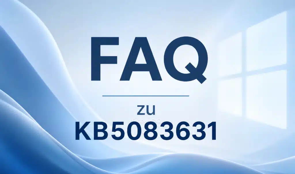 FAQ KB5083631