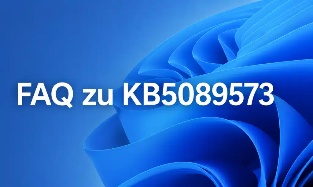 FAQ zu KB5089573