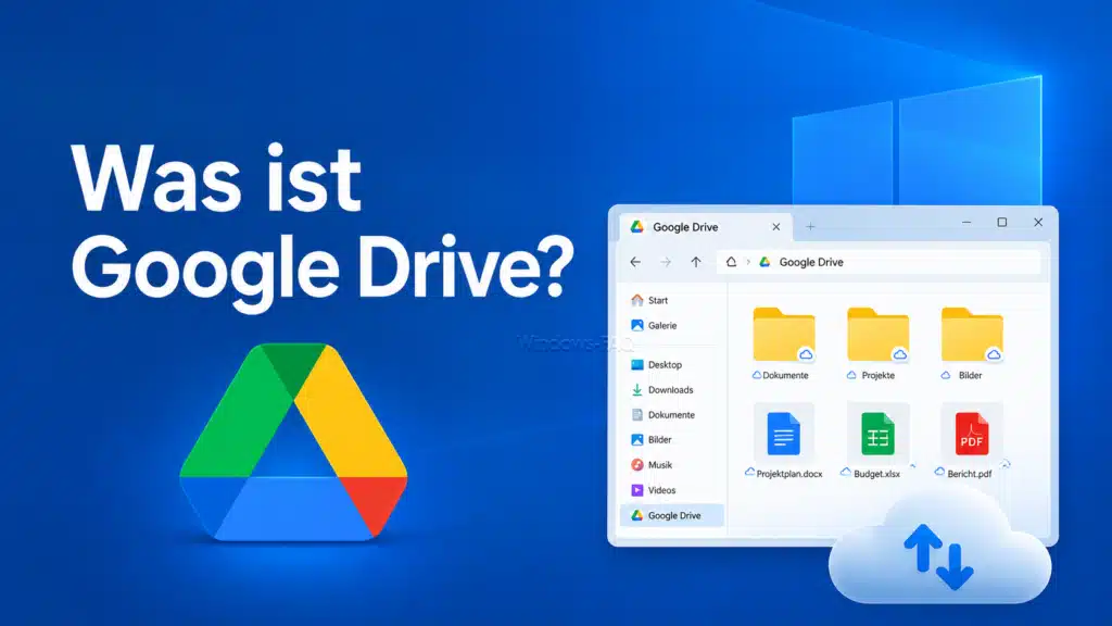 Was ist Google Drive?