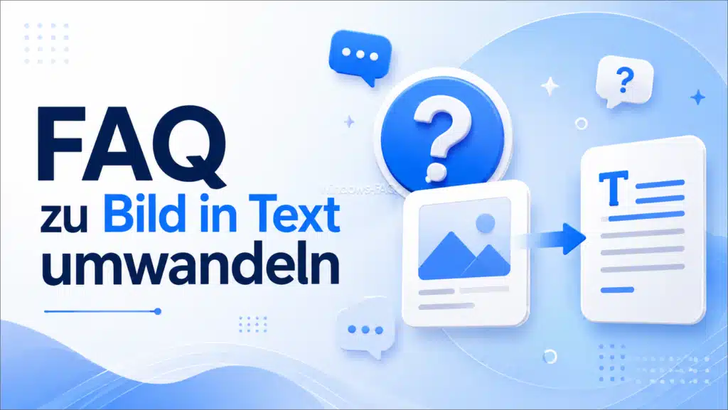 FAQ zu Bild in Text umwandeln