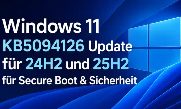 Windows 11 KB5094126 Update für 24H2 und 25H2 für Secure Boot & Sicherheit