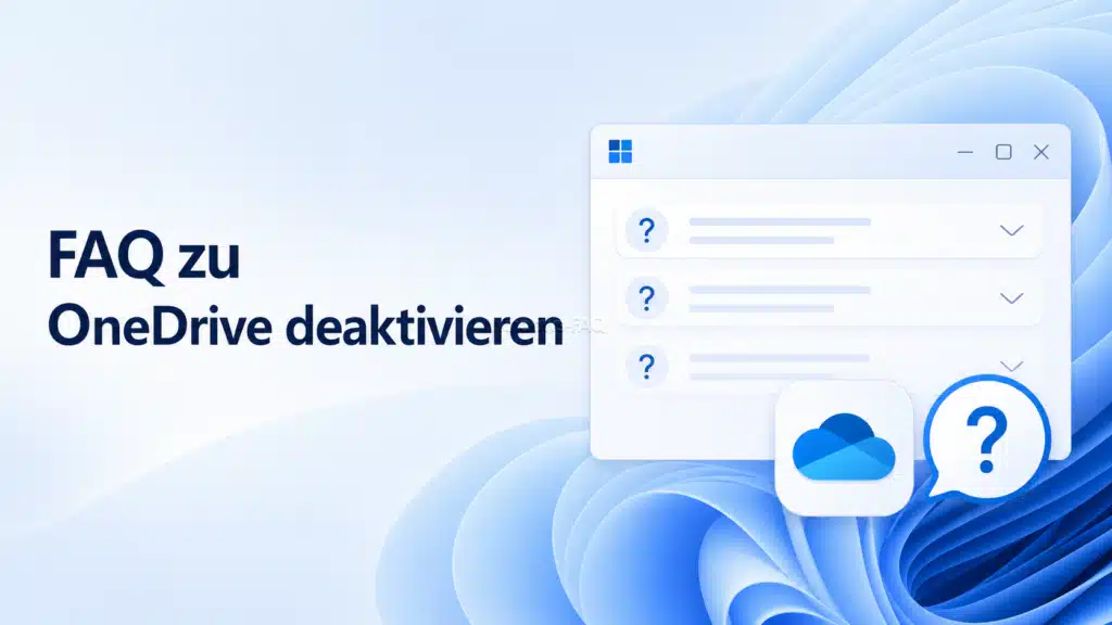 FAQ zu OneDrive deaktivieren