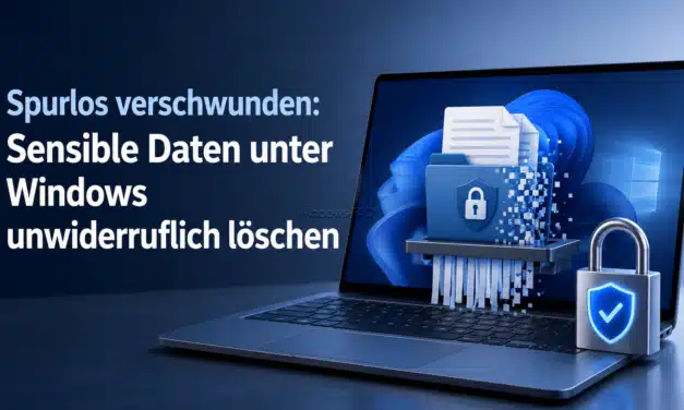 Spurlos verschwunden: Sensible Daten unter Windows unwiderruflich löschen