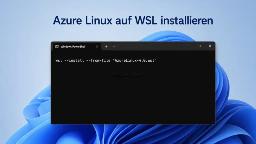 Azure Linux 4.0 auf WSL installieren