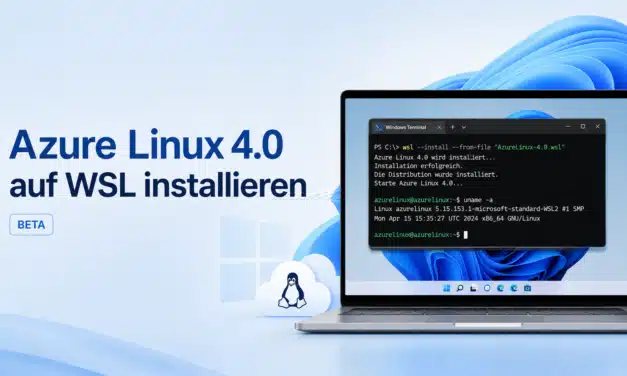 Azure Linux 4.0 auf WSL installieren: Microsoft startet Beta