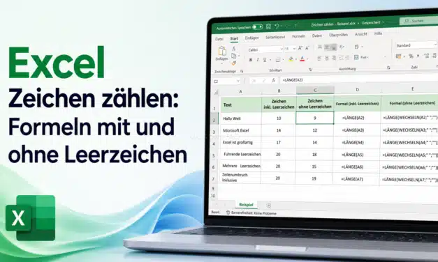 Excel Zeichen zählen: Formeln mit und ohne Leerzeichen