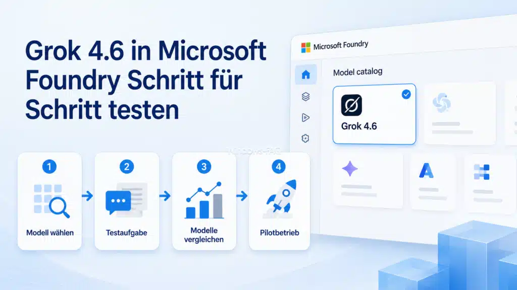 Grok 4.6 in Microsoft Foundry Schritt für Schritt testen