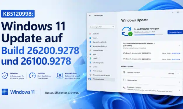 KB5120998: Windows 11 Update auf Build 26200.9278 und 26100.9278