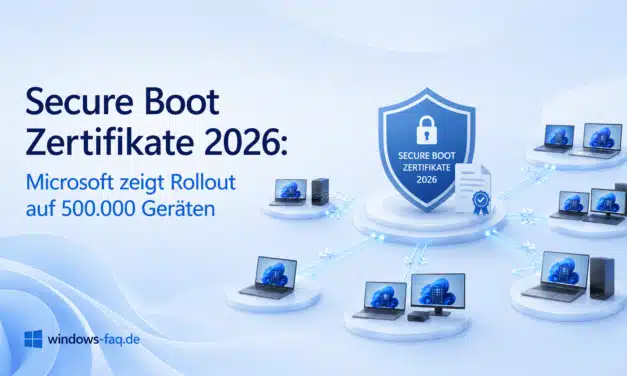 Secure Boot Zertifikate 2026: Microsoft zeigt Rollout auf 500.000 Geräten