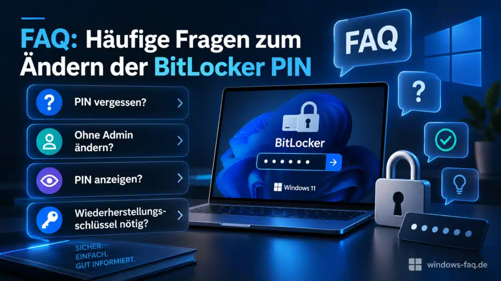 FAQ - Häufige Fragen zum Ändern der BitLocker PIN