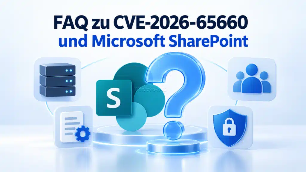 FAQ zu CVE-2026-65660 und Microsoft SharePoint