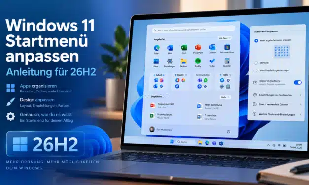 Windows 11 Startmenü anpassen: Anleitung für 26H2