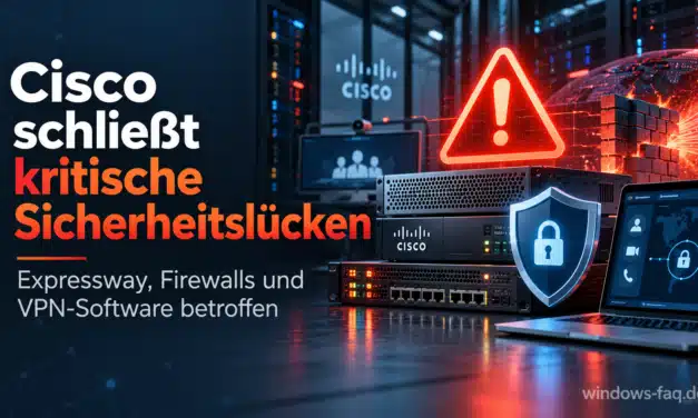 Cisco schließt kritische Sicherheitslücken: Expressway, Firewalls und VPN-Software betroffen