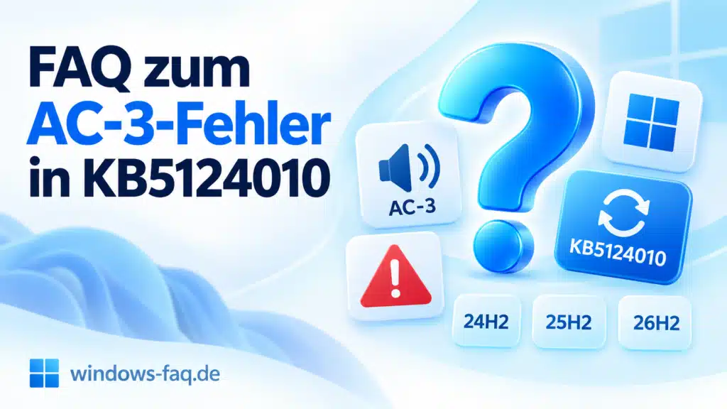 FAQ - AC-3-Fehler in KB5124010