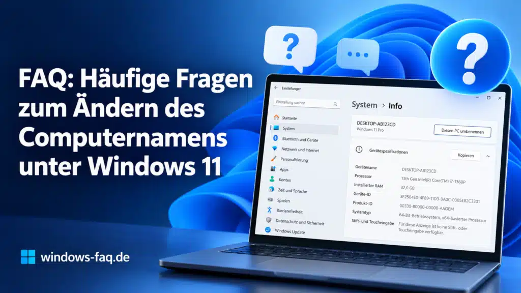 FAQ - Computernamen unter Windows 11 ändern
