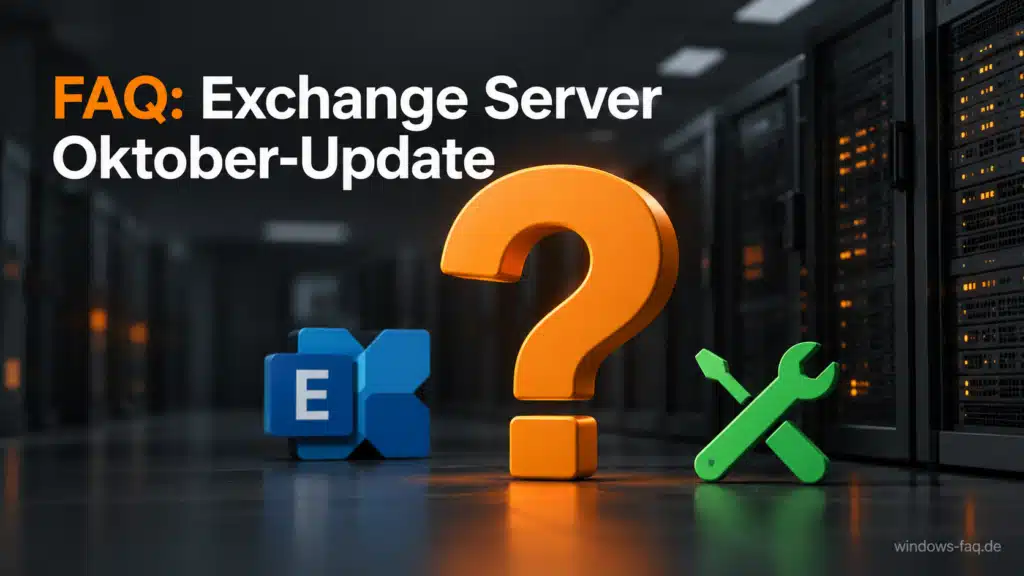 FAQ - Exchange Server Oktober-Update