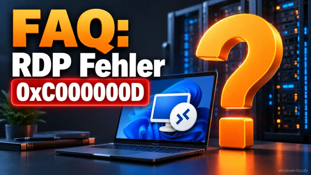 RDP-Fehler 0xC000000D FAQ