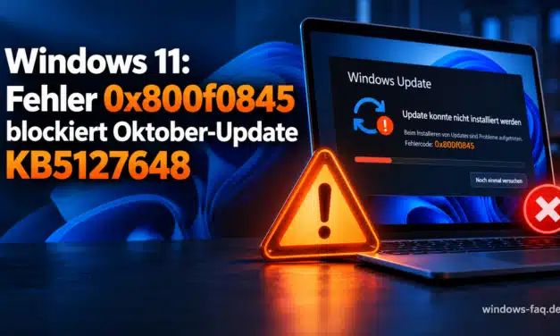 Windows 11: Fehler 0x800f0845 blockiert Oktober-Update KB5127648