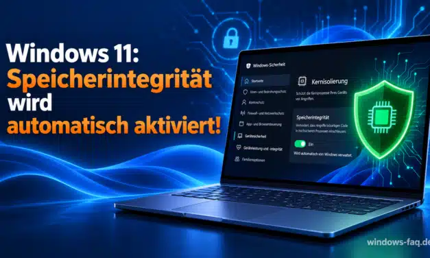 Windows 11: Speicherintegrität wird auf weiteren PCs automatisch aktiviert