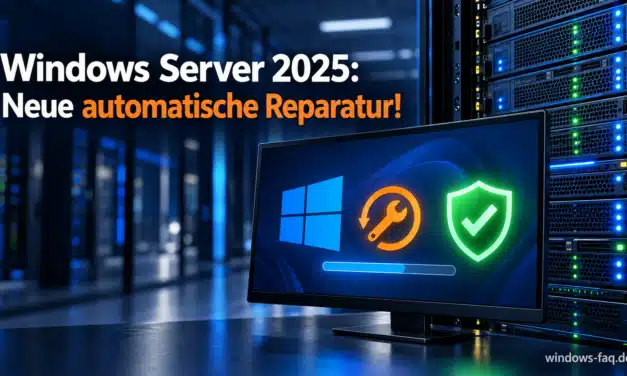 Windows Server 2025: Neue automatische Reparatur bei Startproblemen