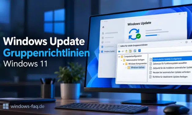 Windows Update Gruppenrichtlinien: Windows 11 steuern