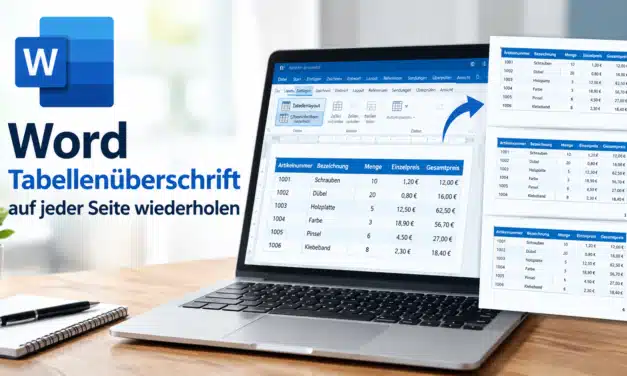 Word Tabellenüberschrift auf jeder Seite wiederholen